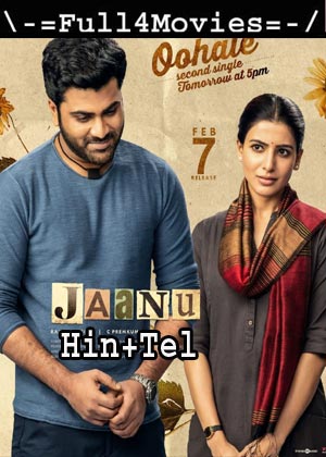 Jaanu (2020) Uncut 1080P | 720P | 480P Web-Hdrip [Hindi Dubbed (Org) + Telugu]