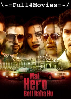Mai Hero Boll Raha Hu – Season 1 (2021) 1080P | 720P | 480P Web-Hdrip [Hindi]