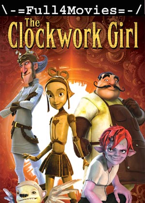 The Clockwork Girl (2021) 720P | 480P Webrip [English]