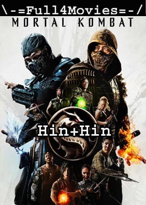 Mortal Kombat (2021) 1080P | 720P | 480P Hmax Hdrip Org [Hindi Dubbed + English]