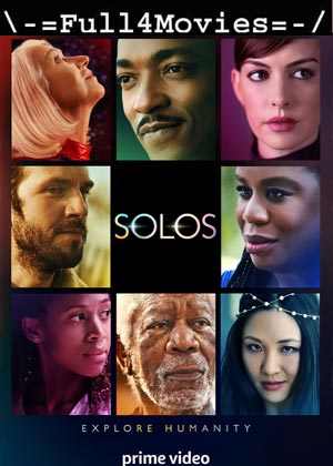Solos – Season 1 (2021) 720P | 480P Web-Hdrip [English]