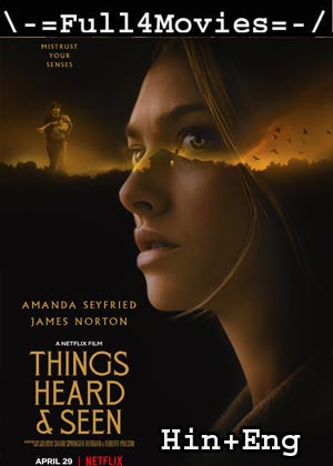 Things Heard & Seen (2021) 720P | 480P Web-Hdrip Org [Hindi Dubbed + English]