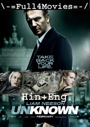 Unknown (2011) 1080P | 720P | 480P Bluray Org [Hindi Dubbed + English]