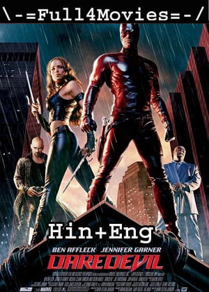 Daredevil (2003) 720P | 480P Bluray Org [Hindi Dubbed + English]