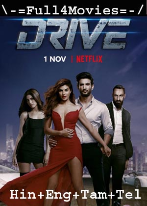 Drive (2019) | 1080P | 720P | 480P Web-Hdrip [Hindi + English + Tamil + Telugu]