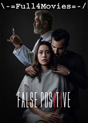 False Positive (2021) 720 | 480P Web-Hdrip [English]