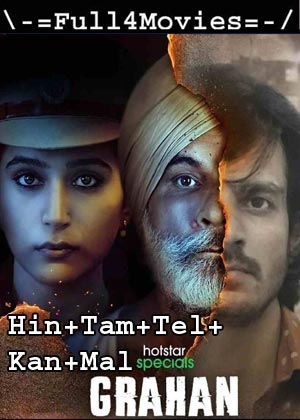 Grahan – Season 1 (2021) 1080P | 720P | 480P Web-Hdrip [Hindi + Tamil + Telugu + Kannada + Malayalam]