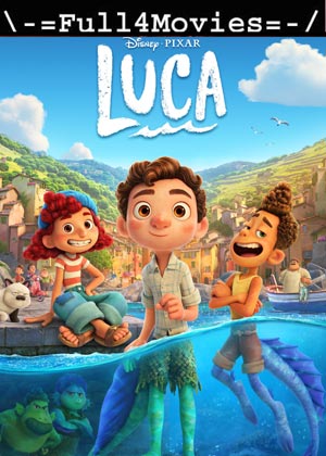 Luca (2021) 1080P | 720 | 480P Web-Hdrip [English]
