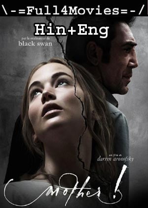 Mother (2017) 1080P | 720P | 480P Bluray Org [Hindi Dubbed + English]