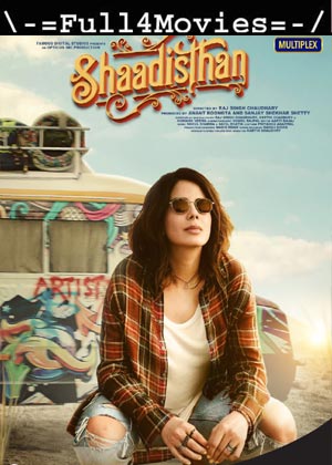 Shaadisthan (2021) 720P | 480P Web-Hdrip [Hindi]