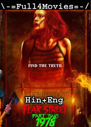 Fear Street Part 2: 1978 (2021) 1080P | 720P | 480P Web-Hdrip Org [Hindi Dubbed + English]
