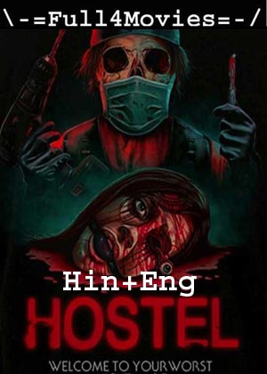 Hostel (2005) 1080P | 720P | 480P Bluray Org [Hindi Dubbed + English]