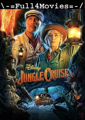 Jungle Cruise (2021) 1080P | 720 | 480P Web-Hdrip [English]