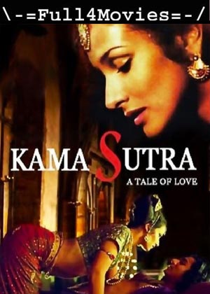 18+ Kama Sutra: A Tale Of Love (1996) 720P | 480P Bluray Org [Hindi Dubbed + English]