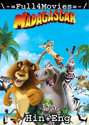 Madagascar (2005) 720P | 480P Bluray Org [Hindi Dubbed + English]