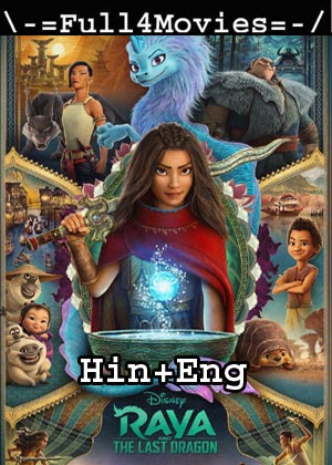 Raya And The Last Dragon (2021) 1080P | 720P | 480P Web-Hdrip Org [Hindi Dubbed + English]
