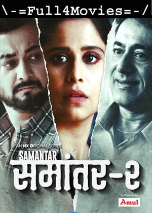 Samantar  – Season 2 (2021) Hdrip [Ep 1 To 10] [Hindi]