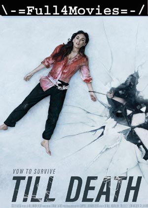 Till Death (2021) 720P | 480P Web-Hdrip [English]