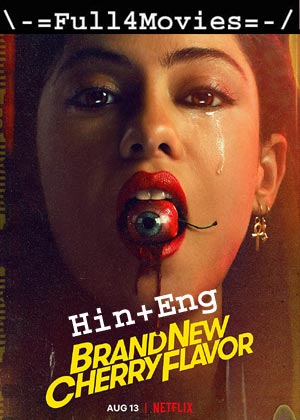 Brand New Cherry Flavor – Season 1 (2021) Web-Hdrip [Ep 1 To 8] [Hindi Org + English]