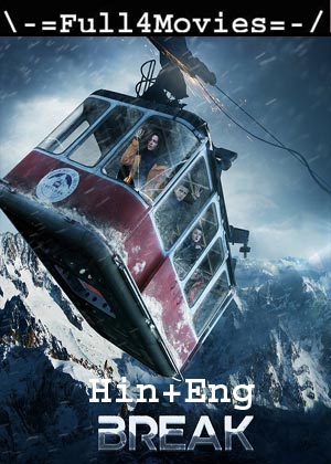Break (2019) 720P | 480P Bluray Org [Hindi Dubbed + English]