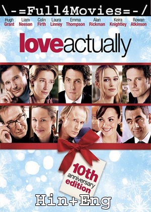 Love Actually (2003) 1080P | 720P | 480P Bluray [Hindi Dubbed (Org) + English]