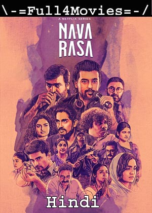 Navarasa – Season 1 (2021) Web-Hdrip [Ep 1 To 09] [Hindi]