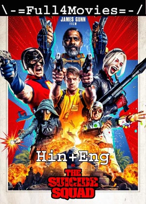 The Suicide Squad (2021) 1080P | 720P | 480P Hmax Hdrip [Hindi Dubbed (Cam Cleaned) + English]