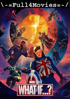 What If – Season 1 (2021) Web-Hdrip [Ep 6 Added] [English]