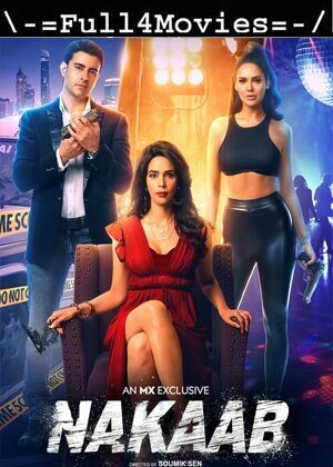 Nakaab – Season 1 (2021) Web-Hdrip [Ep 1 To 8] [Hindi ]