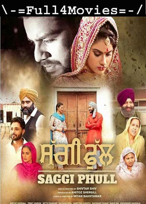 Saggi Phull (2018) 1080P | 720P | 480P Web-Hdrip [Punjabi]