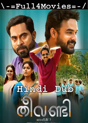 Theevandi (2018) 720P | 480P Web-Hdrip [Hindi Dubbed]