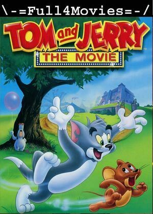 Tom And Jerry: The Movie (1992) 1080P | 720P | 480P Web-Hdrip [Hindi Dubbed (Org) + English]