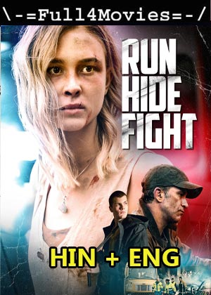 Run Hide Fight (2020) 1080P | 720P | 480P Bluray [Hindi Org  + English]