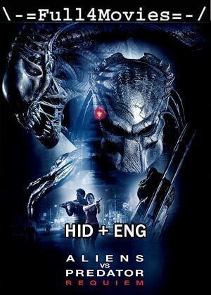 Alien Vs. Predator (2004) 1080P | 720P | 480P Bluray [Hindi Dubbed (Org) + English]