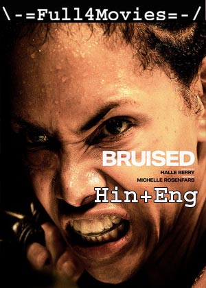 Bruised (2021) 1080P | 720P | 480P Web-Hdrp [Hindi Org (Dd5.1) + English]