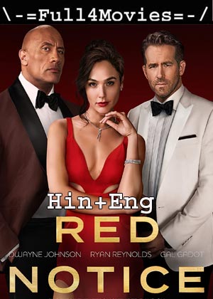Red Notice (2021) 1080P | 720P | 480P Bluray [Hindi Dubbed + English]