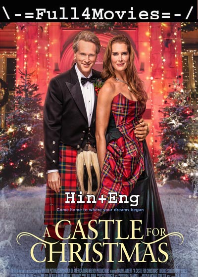 A Castle For Christmas (2021) 1080P | 720P | 480P Web-Hdrp [Hindi Org (Dd5.1) + English]