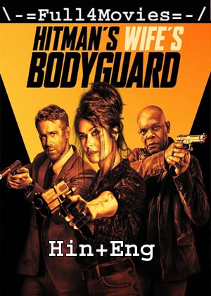 Hitmans Wifes Bodyguard (2021) 1080P | 720P | 480P Bluray [Hindi Org (Dd2.0) + English]