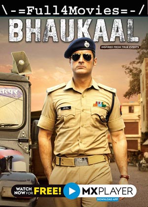 Bhaukaal – Season 2 (2022) Web-Hdrip [Ep 1 To 10] [Hindi]
