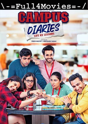 Campus Diaries – Season 1 (2022) Web-Hdrip [Ep 1 To 12] [Hindi]