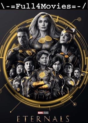 Eternals (2021) 720P | 480P Web-Hdrip [English (Dd5.1)]