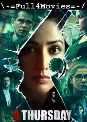 A Thursday (2022) 1080P | 720P | 480P Web-Hdrip [Hindi (Dd5.1)]