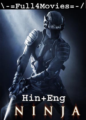 Ninja (2009) 1080P | 720P | 480P Bluray [Hindi Org (Dd2.0) + English]