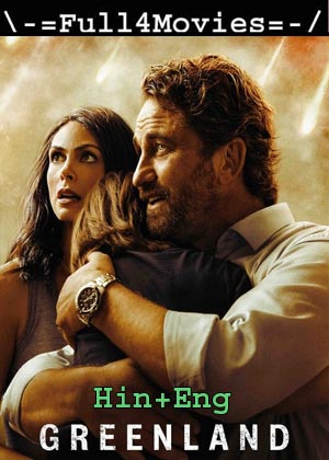 Greenland (2020) 1080P | 720P | 480P Bluray [Hindi Org (Dd 2.0) + English]