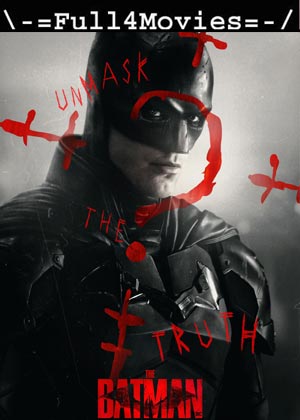 The Batman (2022) 1080P | 720P | 480P Web-Hdrip [English (Dd5.1)]