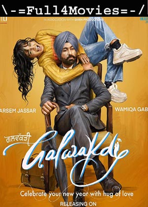 Galwakdi (2022) 1080P | 720P | 480P Web-Hdrip [Punjabi (Dd5.1)]