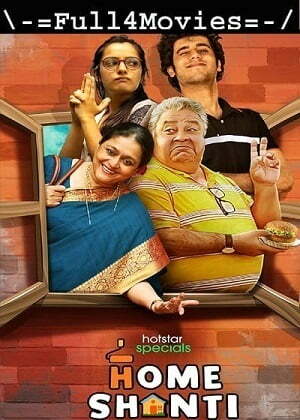 Home Shanti – Season 1 (2022) Web-Hdrip [Ep 1 To 7] [Hindi (Dd5.1)