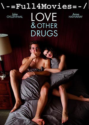 Love & Other Drugs (2010) 720P | 480P Web-Hdrip [English (Dd2.0)]