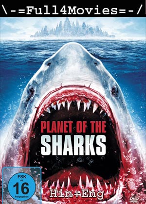 Planet Of The Sharks (2016) 720P | 480P Bluray [Hindi Org (Dd 2.0) + English]