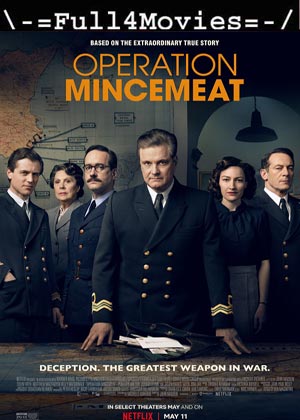 Operation Mincemeat (2022) 720P | 480P Web-Hdrip [English (Dd2.0)]